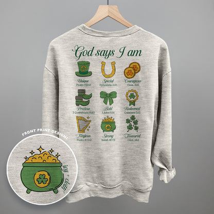 God Says I Am St. Patricks (Back Print)