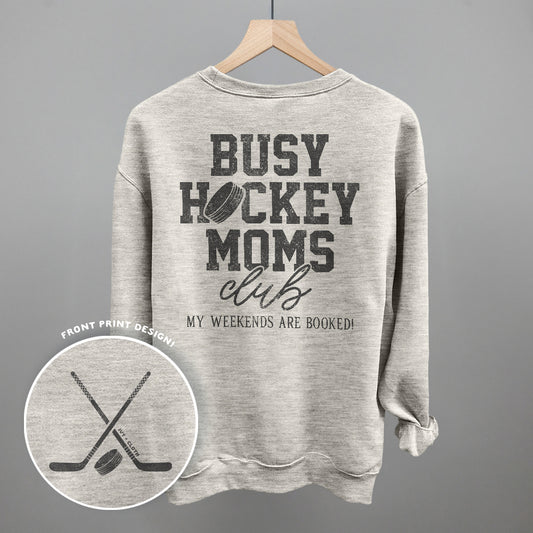 Busy Hockey Moms Club (Back Print)