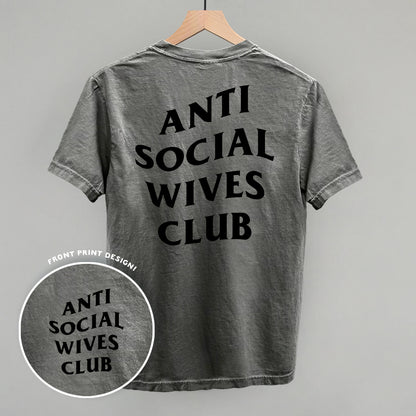 Anti Social Wives Club (Black) (Back Print)