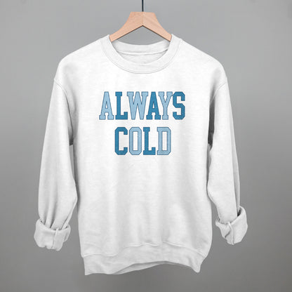 Always Cold Collegiate