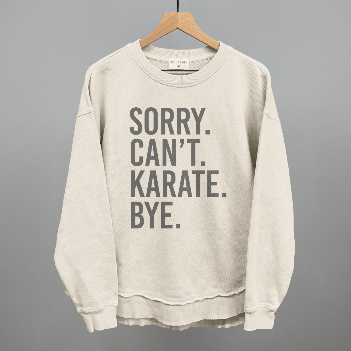 Sorry Can't Karate Bye