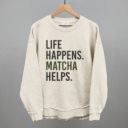 Life Happens Matcha Helps