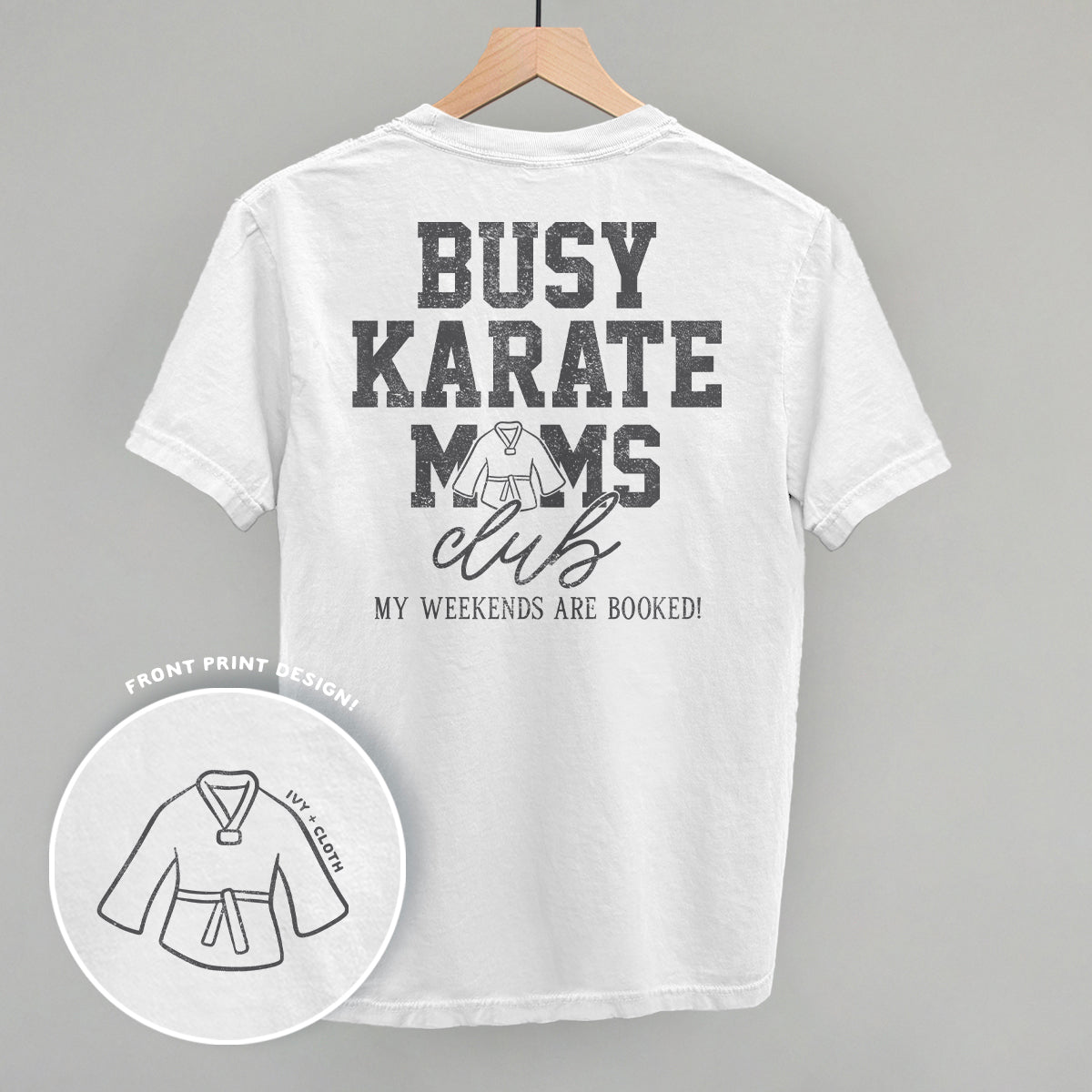 Busy Karate Moms Club (Back Print)