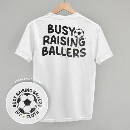 Busy Raising Ballers Soccer (Back Print)