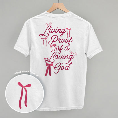 Living Proof Of A Loving God Back Print