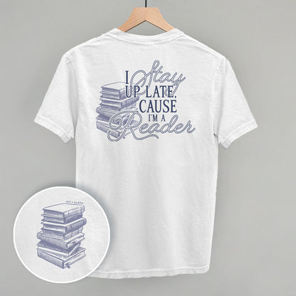 Cause I'm A Reader (Back Print)