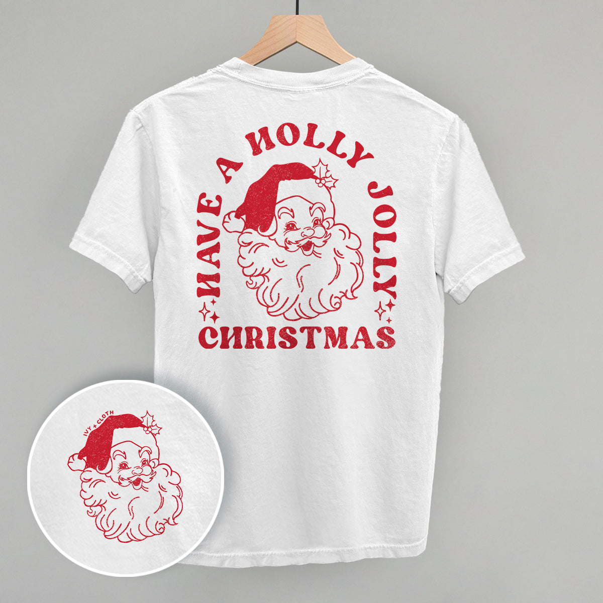 Have A Holly Jolly Christmas Santa (Back Print)