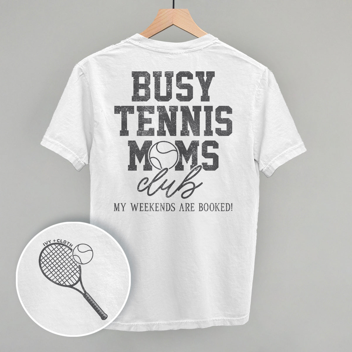 Busy Tennis Moms Club (Back Print)