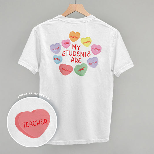 My Students Are (Candy Hearts) (Back Print)