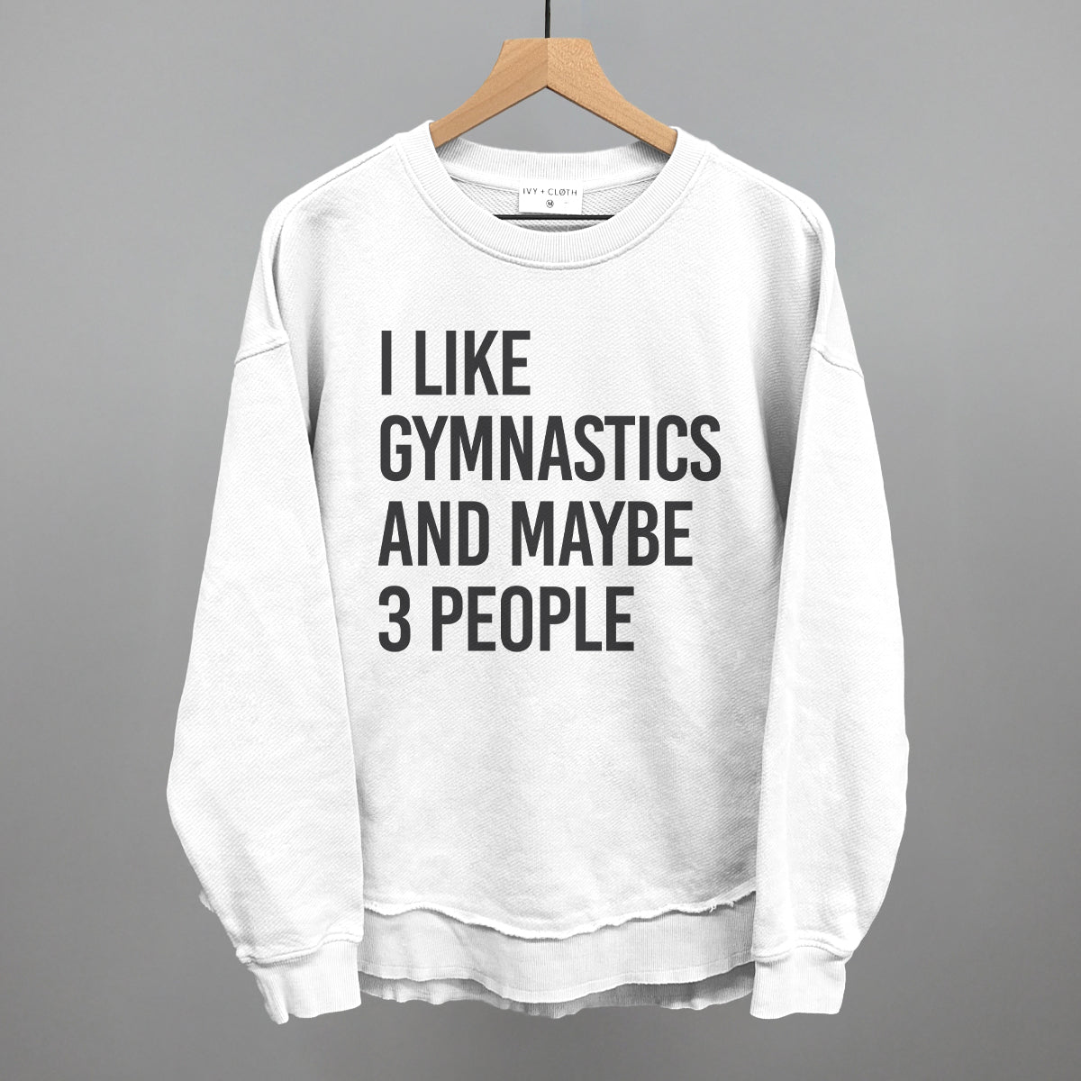 I Like Gymnastics And Maybe 3 People