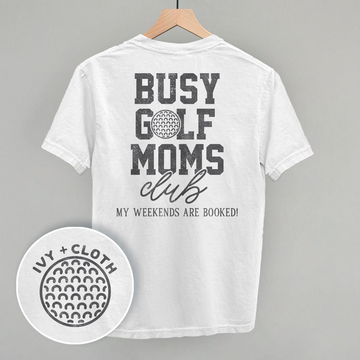 Busy Golf Moms Club (Back Print)