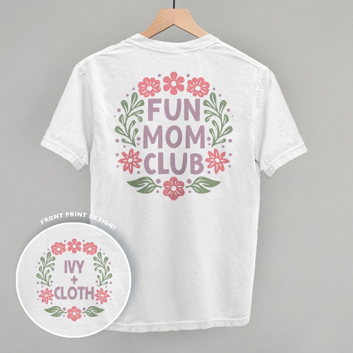 Fun Mom Club Floral (Back Print)