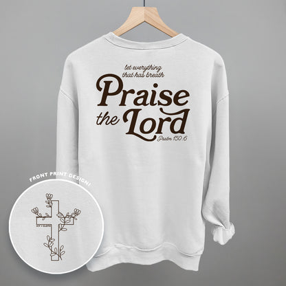 Praise The Lord Psalm 150:6 (Back Print)