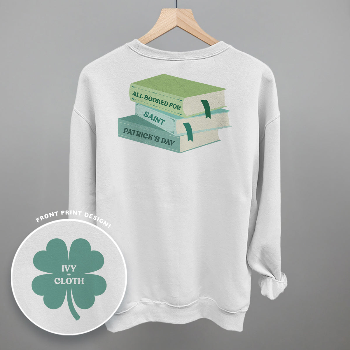 All Booked For St Patrick's Day (Back Print)