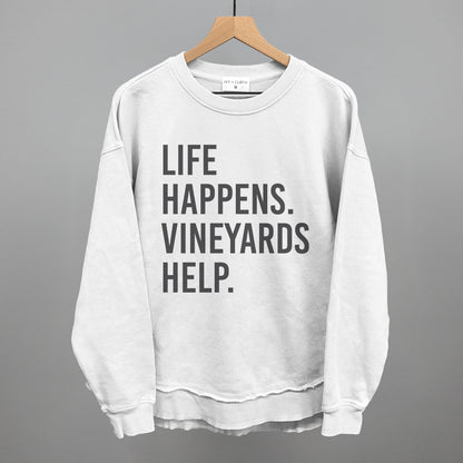 Life Happens Vineyards Help