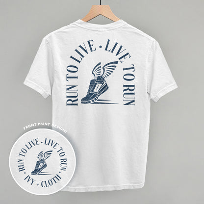 Run To Live, Live To Run (Back Print)