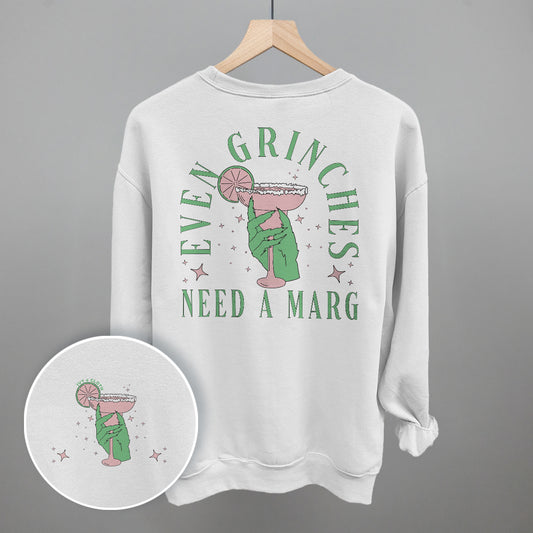 Even Grinches Need A Marg (Back Print)