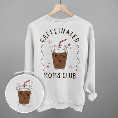 Caffeinated Moms Club (Back Print)