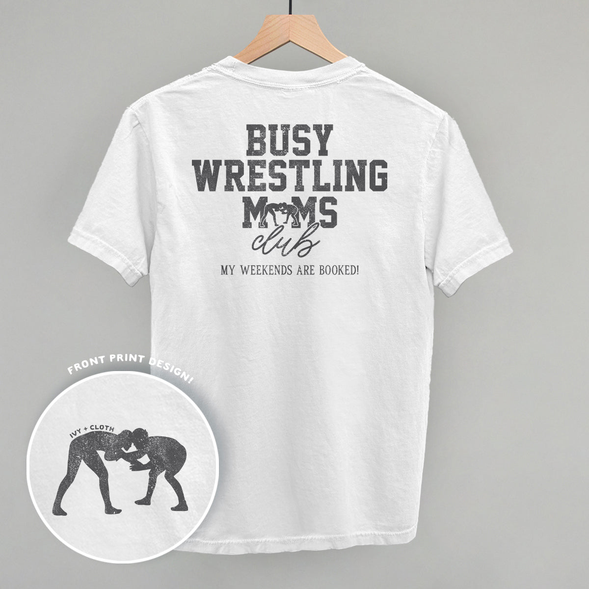 Busy Wrestling Moms Club (Back Print)