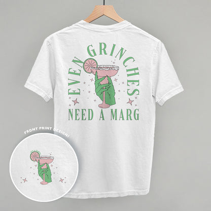 Even Grinches Need A Marg (Back Print)