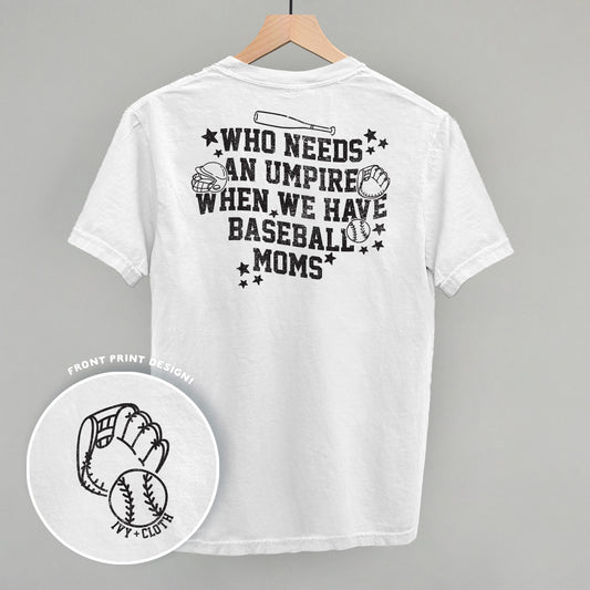 When We Have Baseball Moms (Back Print)