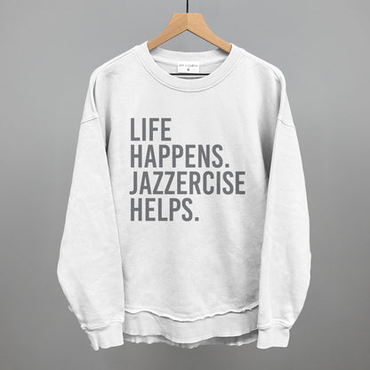 Life Happens Jazzercise Helps