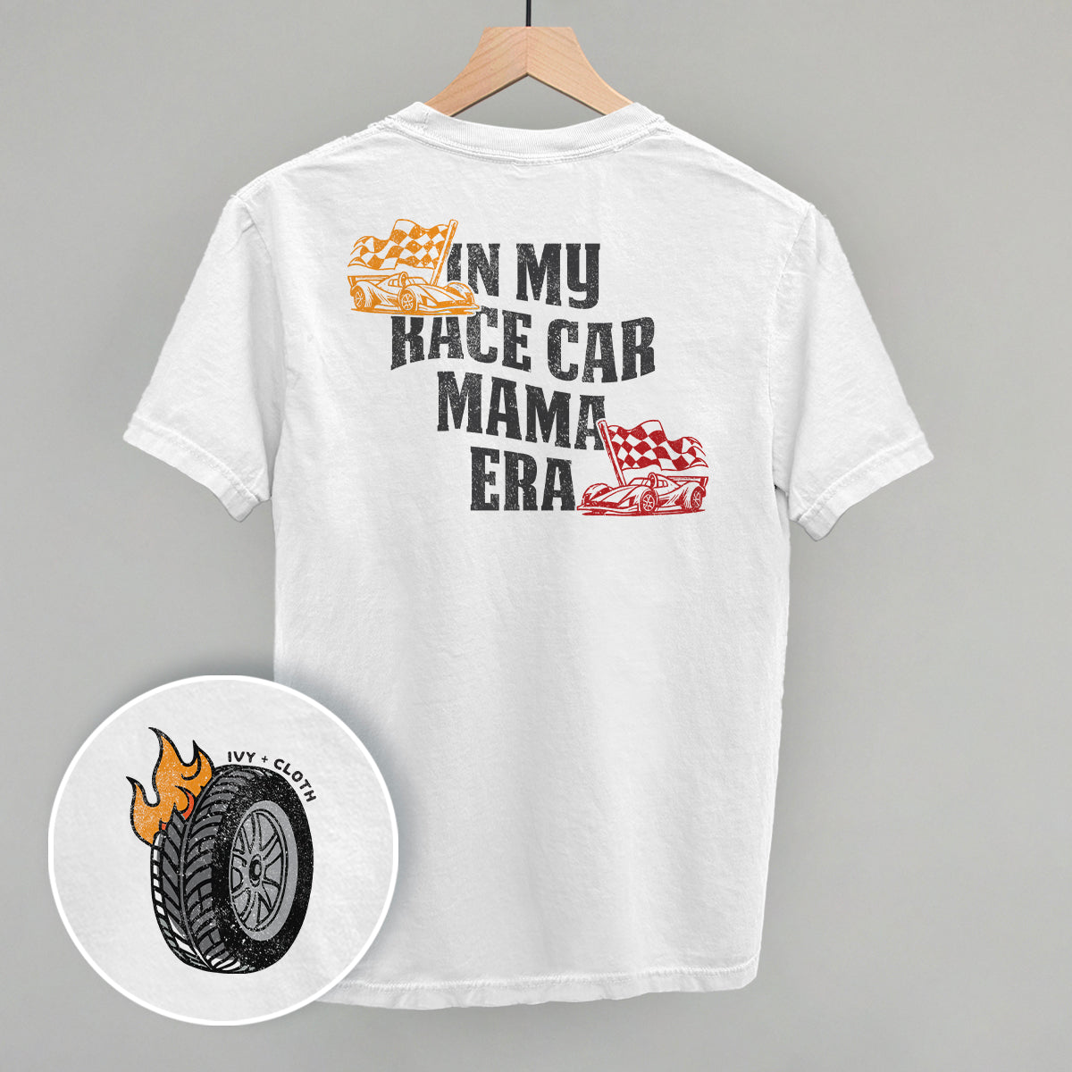 In My Race Car Mama Era (Back Print)