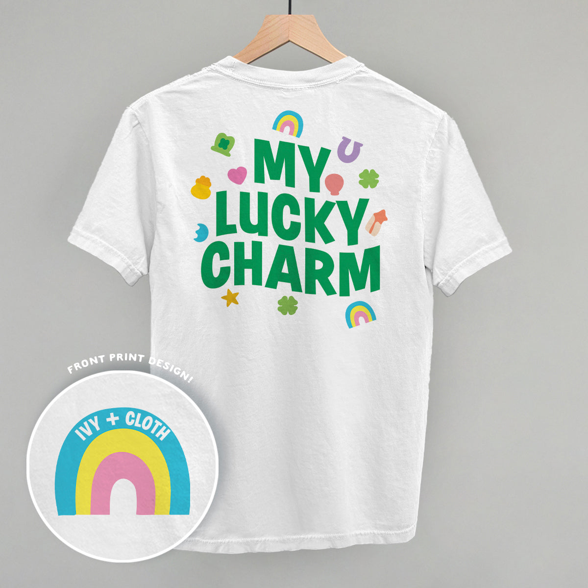 My Lucky Charm (Back Print)