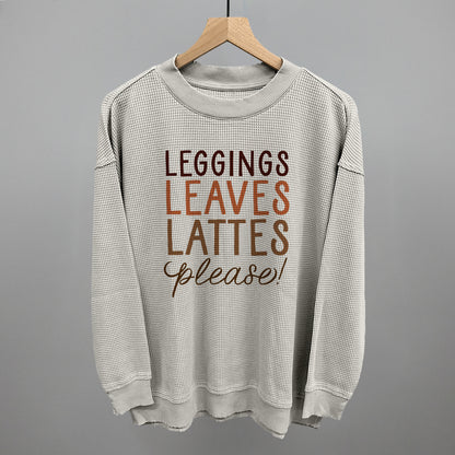 Leggings, Leaves, Lattes Please!