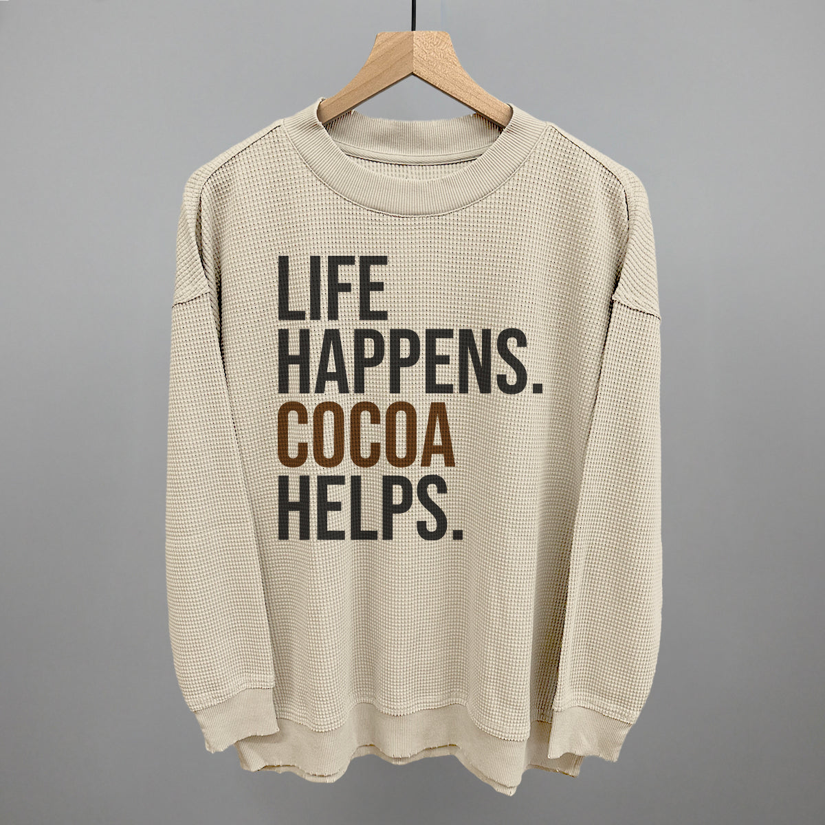 Life Happens Cocoa Helps