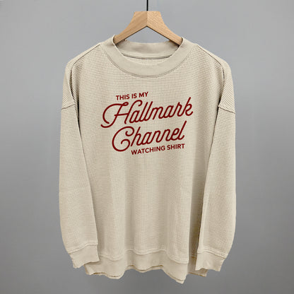 This Is My Hallmark Channel Watching Shirt