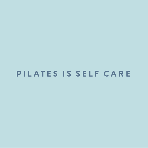 Pilates Is Self Care